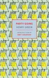 9781681370705-1681370700-Party Going (NYRB Classics)