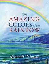9781432793241-1432793241-The Amazing Colors of the Rainbow