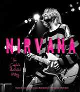 9780760345214-076034521X-Nirvana: The Complete Illustrated History