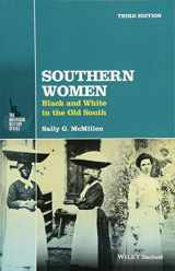 9781119147725-1119147727-Southern Women: Black and White in the Old South (The American History Series)