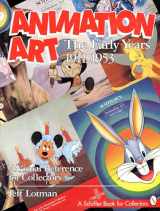 9780887407635-0887407633-Animation Art: The Early Years 1911-1953 (A Schiffer Book for Collectors)