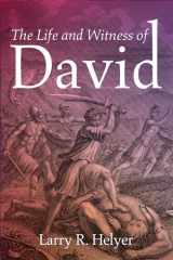 9781532691331-1532691335-The Life and Witness of David
