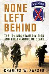 9780312610937-0312610939-None Left Behind: The 10th Mountain Division and the Triangle of Death
