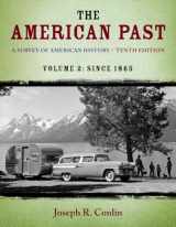 9781133946649-113394664X-The American Past: A Survey of American History, Volume II: Since 1865
