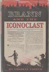 9780292731769-0292731760-BRANN AND THE ICONOCLAST