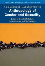 9781108427449-1108427448-The Cambridge Handbook for the Anthropology of Gender and Sexuality (Cambridge Handbooks in Anthropology)