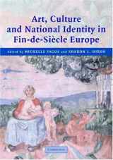 9780521815659-0521815657-Art, Culture, and National Identity in Fin-de-Siècle Europe