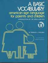 9780932666000-0932666000-Basic Vocabulary: American Sign Language for Parents and Children