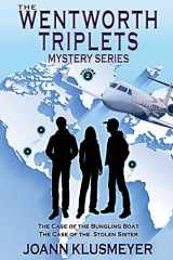 9781613146552-1613146558-The Case of the Bungling Boat and The Case of the Stolen Sister: A Mystery Series Anthology (The Wentworth Triplets Mystery Series for Young Teens)