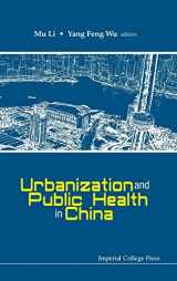 9781783268542-1783268549-Urbanization and Public Health in China