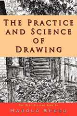 9781609421373-160942137X-The Practice and Science of Drawing