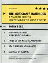 9780823099702-0823099709-The Musician's Handbook, Revised Edition: A Practical Guide to Understanding the Music Business