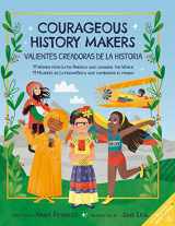 9781736274439-1736274430-Courageous History Makers: 11 Women from Latin America Who Changed the World (English and Spanish Edition)
