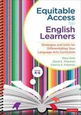 9781544376882-154437688X-Equitable Access for English Learners, Grades K-6: Strategies and Units for Differentiating Your Language Arts Curriculum