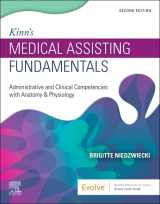 9780323824507-0323824501-Kinn's Medical Assisting Fundamentals: Administrative and Clinical Competencies with Anatomy & Physiology