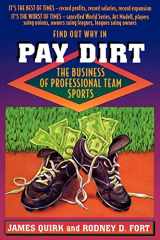 9780691015743-0691015740-Pay Dirt: The Business of Professional Team Sports