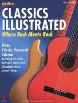 9781575602202-1575602202-Classics Illustrated: Where Bach Meets Rock (Guitar Magazine)