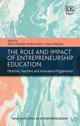 9781786438225-1786438224-The Role and Impact of Entrepreneurship Education: Methods, Teachers and Innovative Programmes (New Horizons in Entrepreneurship series)