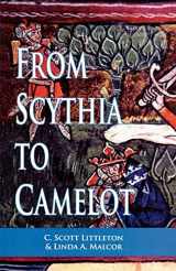 9780815335665-0815335660-From Scythia to Camelot (Arthurian Characters and Themes)