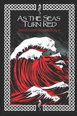 9781720389705-1720389705-As The Seas Turn Red