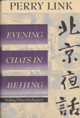 9780393030525-0393030520-Evening Chats in Beijing: Probing China's Predicament
