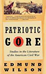 9780393312560-0393312569-Patriotic Gore: Studies in the Literature of the American Civil War