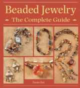 9780896893856-0896893855-Beaded Jewelry The Complete Guide