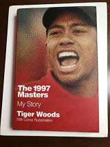 9781455543588-1455543586-The 1997 Masters: My Story