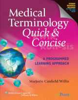9780781765343-078176534X-Medical Terminology Quick & Concise: A Programmed Learning Approach: A Programmed Learning Approach