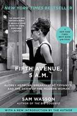 9780063115446-0063115441-Fifth Avenue, 5 A.M.: Audrey Hepburn, Breakfast at Tiffany's, and the Dawn of the Modern Woman