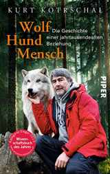9783492304436-3492304435-Wolf - Hund - Mensch: Die Geschichte einer jahrtausendealten Beziehung