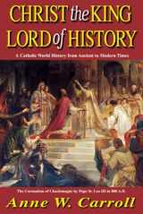 9780895555038-0895555034-Christ The King Lord Of History