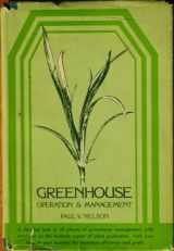 9780879093198-0879093196-Greenhouse Operation and Management