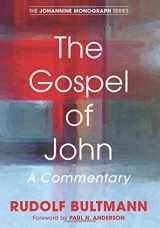 9781625649034-1625649037-The Gospel of John: A Commentary (The Johannine Monograph Series)