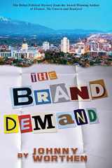 9781937556082-1937556085-The Brand Demand