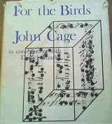 9780714526904-0714526908-For the Birds: John Cage in Conversation with Daniel Charles