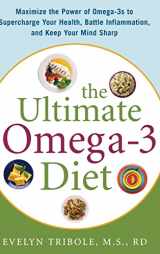 9780071469869-0071469869-The Ultimate Omega-3 Diet: Maximize the Power of Omega-3s to Supercharge Your Health, Battle Inflammation, and Keep Your Mind Sharp