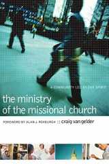 9780801091391-080109139X-The Ministry of the Missional Church: A Community Led by the Spirit