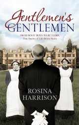 9780751564006-0751564001-Gentlemen's Gentlemen: From Boot Boys to Butlers, True Stories of Life Below Stairs