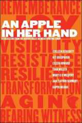 9781949933000-1949933008-An Apple in Her Hand: A Collection from the Hudson Valley Women's Writing Group (Codhill Press)