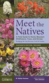 9781917895026-191789502X-Meet the Natives: A Field Guide to Rocky Mountain Wildflowers, Trees, and Shrubs