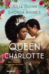 9780063307148-0063307146-Queen Charlotte: Before Bridgerton Came an Epic Love Story