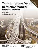 9781591266235-1591266238-PPI Transportation Depth Reference Manual for the PE Civil Exam, 3rd Edition – A Complete Reference Manual for the NCEES PE Civil Transportation Exam