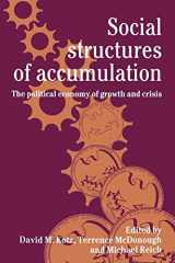 9780521459044-0521459044-Social Structures of Accumulation: The Political Economy of Growth and Crisis