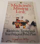 9780722510315-0722510314-Medicine's Missing Link: Metabolic Typing and Your Personal Food Plan