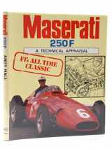 9780854298037-0854298037-Maserati 250F: A Technical Appraisal