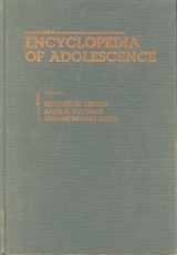 9780824043780-0824043782-Encyclopedia of Adolescence (Garland Reference Library of Social Science ; 495) (2 v.)