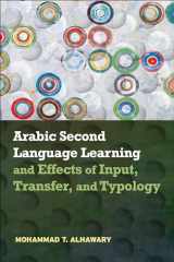 9781626166479-1626166471-Arabic Second Language Learning and Effects of Input, Transfer, and Typology