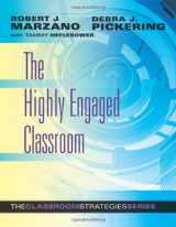 9780982259245-0982259247-The Highly Engaged Classroom: The Classroom Strategies Series (Generating High Levels of Student Attention and Engagement)