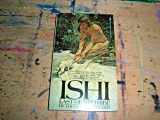 9780553248982-0553248987-Ishi: Last of His Tribe (Bantam Starfire Books)